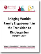 Cover image of Bridging Worlds Family Engagement Teaching Case Study