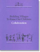 Building Villages to Raise Our Children: Collaboration