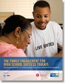 The Family Engagement for High School Success Toolkit: Planning and implementing an initiative to support the pathway to graduation for at-risk students